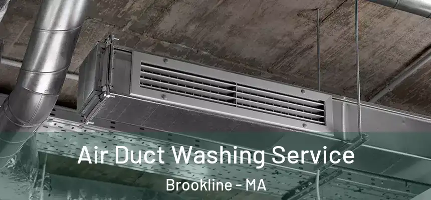  Air Duct Washing Service Brookline - MA